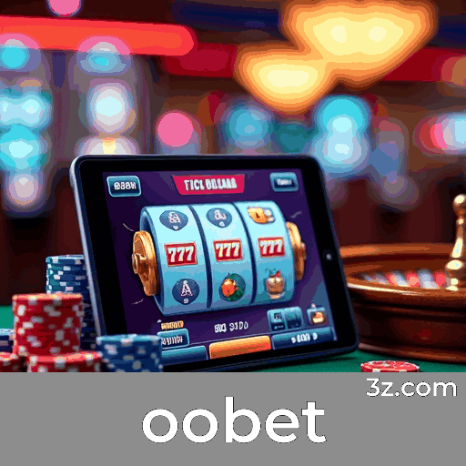 Oobet: Estável, Seguro e Otimizado para o Brasil